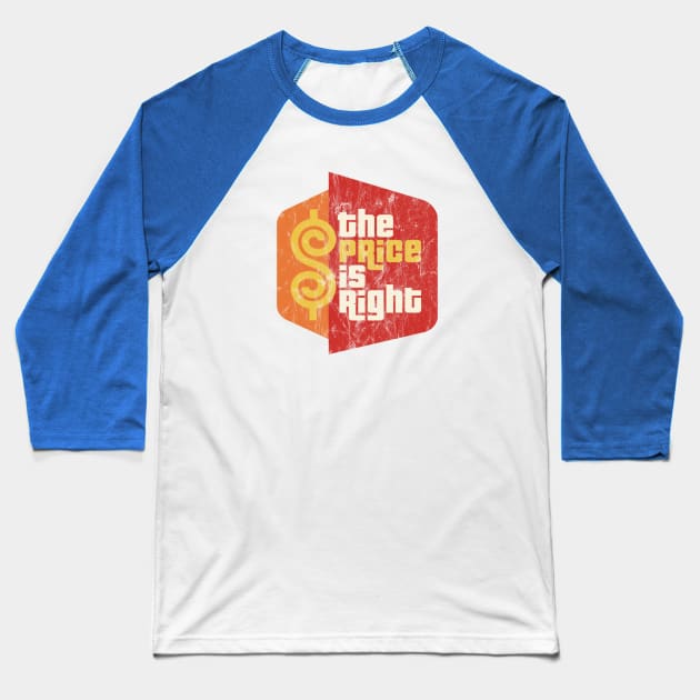 The Price is Right - Distressed Authentic Baseball T-Shirt by offsetvinylfilm